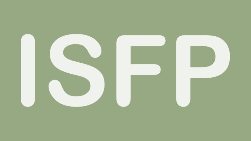  ISFP (Introverted, Sensing, Feeling, Perceiving)